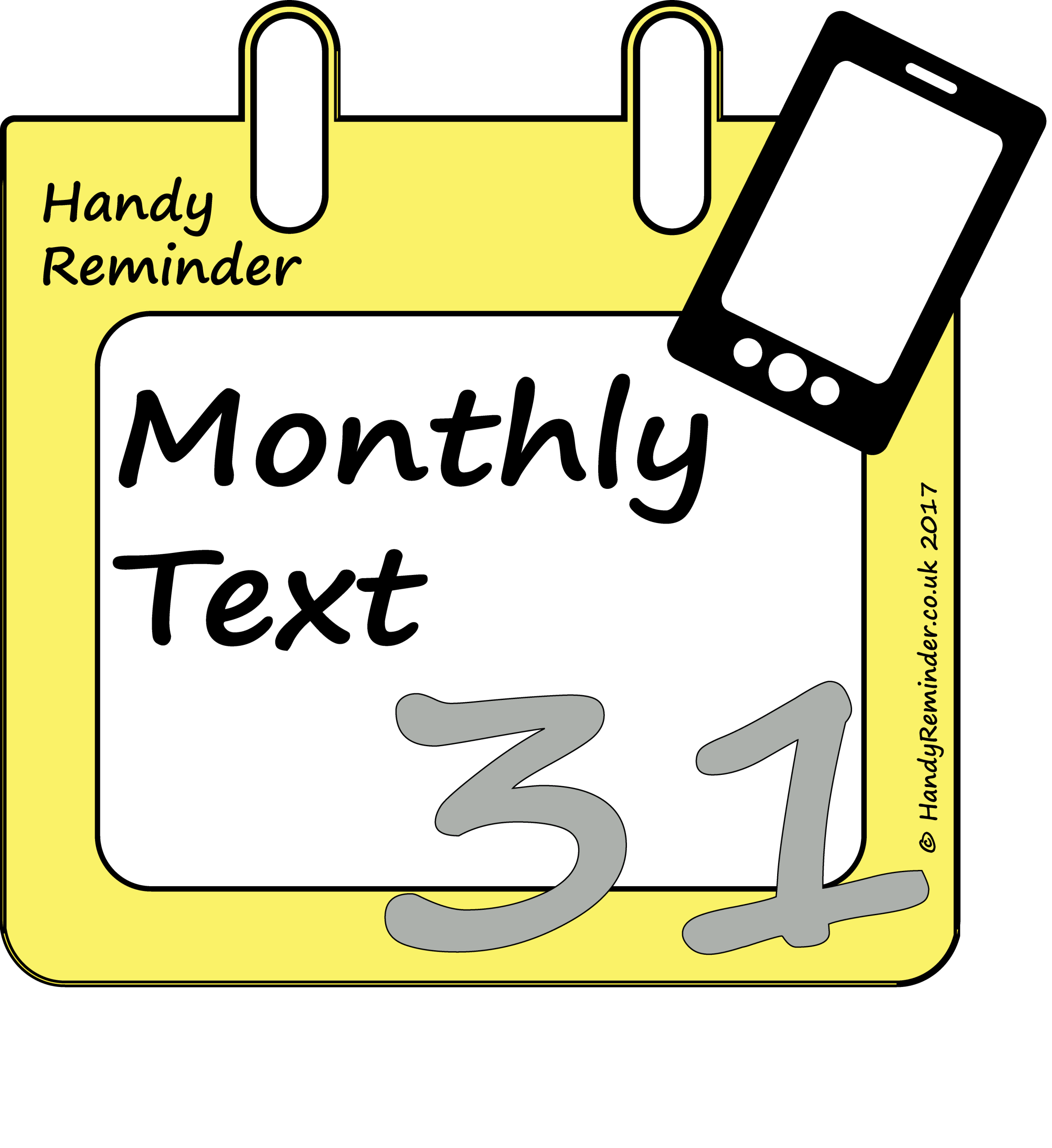Monthly Reminder by Text.